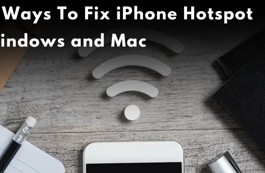 Best 11 Ways To Fix iPhone Hotspot Disconnection on Windows and Mac